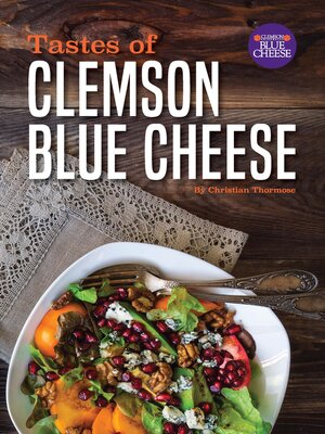 cover image of Tastes of Clemson Blue Cheese
